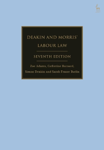 Deakin and Morris' Labour Law.