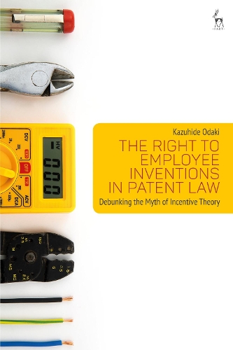 The Right to Employee Inventions in Patent Law: Debunking the Myth of Incentive Theory.