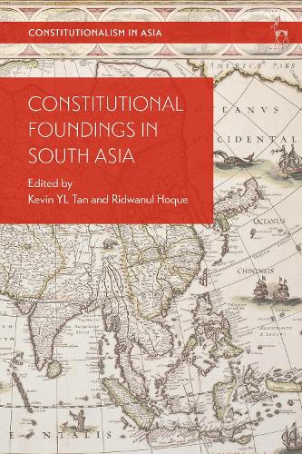 Constitutional Foundings in South Asia.