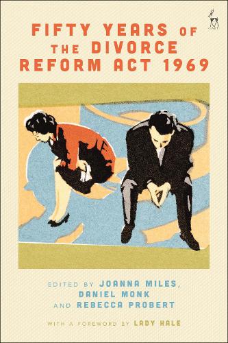 Fifty Years of the Divorce Reform Act 1969.