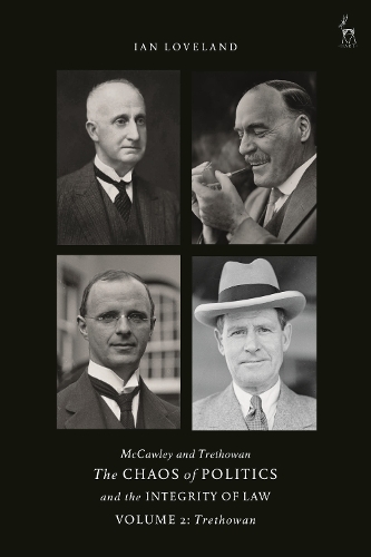 McCawley and Trethowan - The Chaos of Politics and the Integrity of Law - Volume 2: Trethowan.