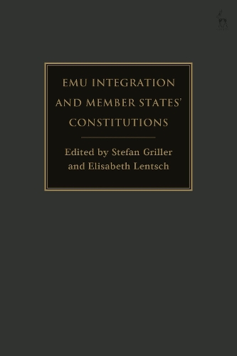 EMU Integration and Member States' Constitutions.