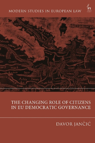 The Changing Role of Citizens in EU Democratic Governance.