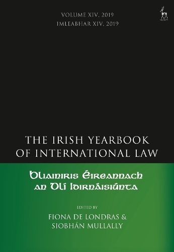 The Irish Yearbook of International Law, Volume 14, 2019.
