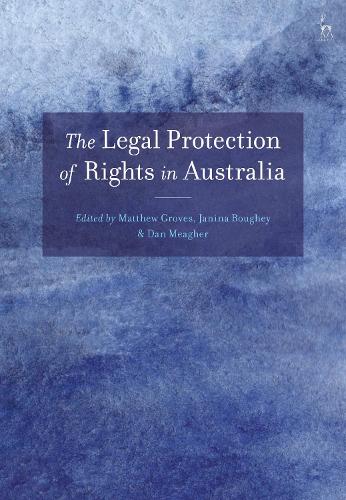 The Legal Protection of Rights in Australia.