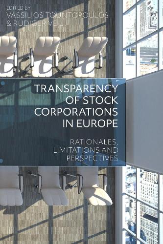 Transparency of Stock Corporations in Europe: Rationales, Limitations and Perspectives.