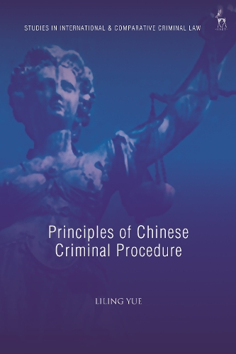 Principles of Chinese Criminal Procedure.