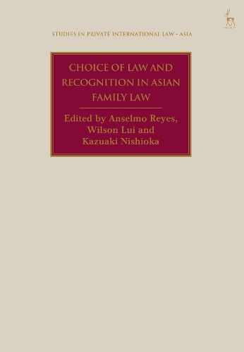 Choice of Law and Recognition in Asian Family Law.
