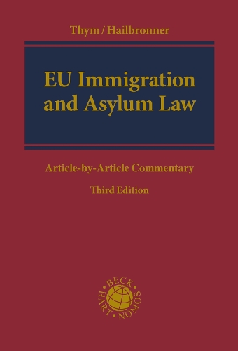 EU Immigration and Asylum Law. 3rd edition