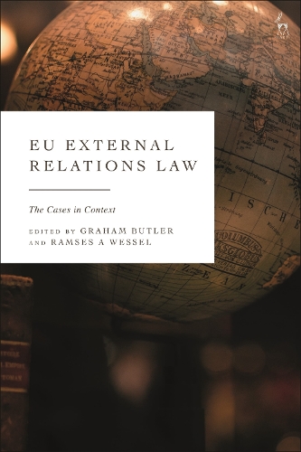 EU External Relations Law: The Cases in Context.