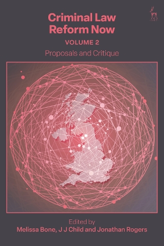 Criminal Law Reform Now. Volume 2