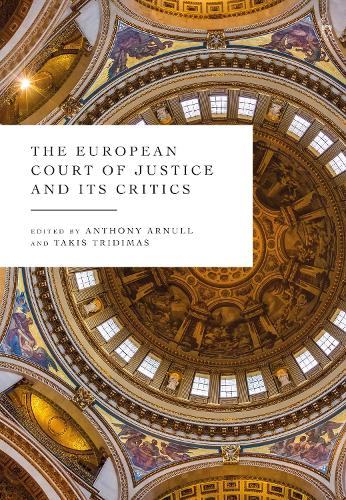 The European Court of Justice and its Critics.