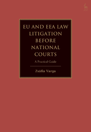 EU and EEA Law Litigation Before National Courts