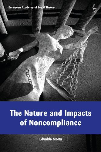 The Nature and Impacts of Noncompliance.