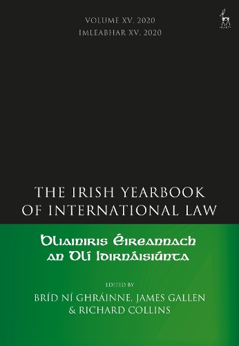 The Irish Yearbook of International Law, Volume 15, 2020.