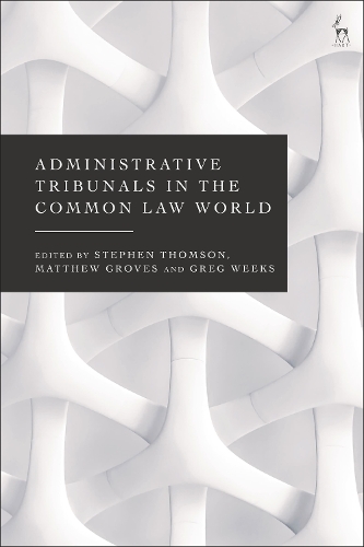 Administrative Tribunals in the Common Law World.