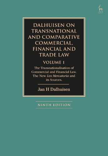 Dalhuisen on Transnational and Comparative Commercial, Financial and Trade Law. Volume 1