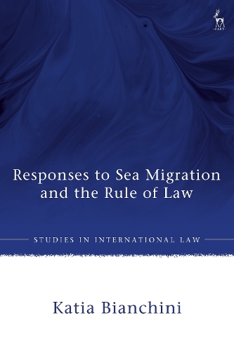 Responses to Sea Migration and the Rule of Law.