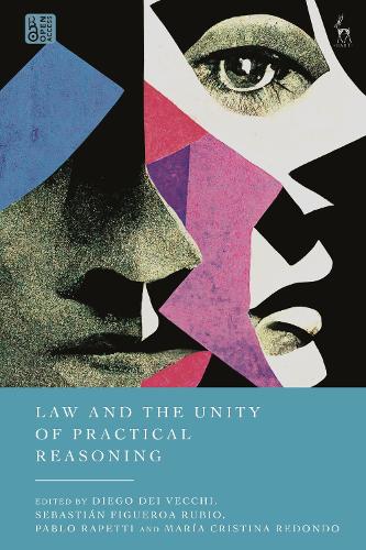 Law and the Unity of Practical Reasoning.