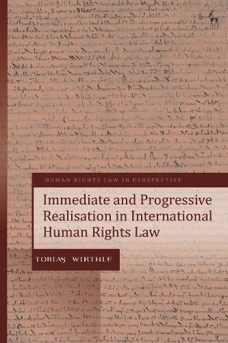 Immediate and Progressive Realisation in International Human Rights Law.