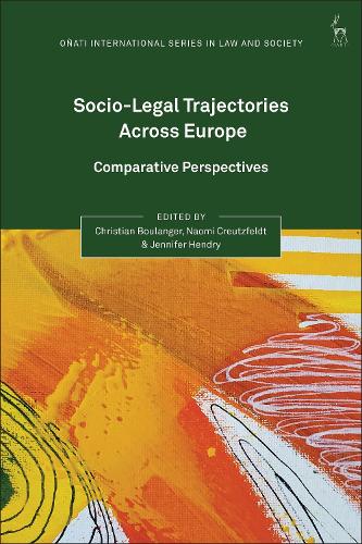 Socio-Legal Trajectories Across Europe: Comparative Perspectives.
