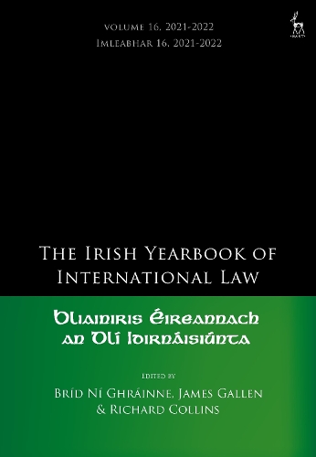 The Irish Yearbook of International Law, Volume 16, 2021-2022.