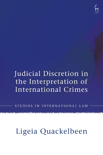 Judicial Discretion in the Interpretation of International Crimes