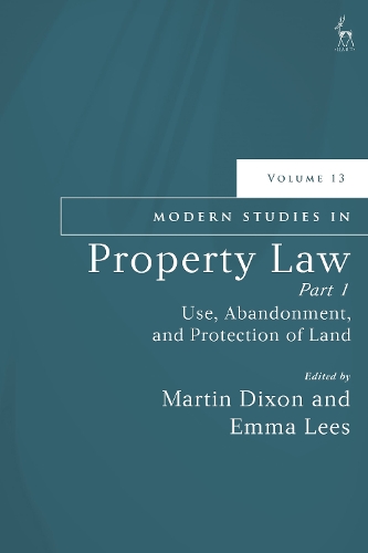 Modern Studies in Property Law. Volume 13, Part 1