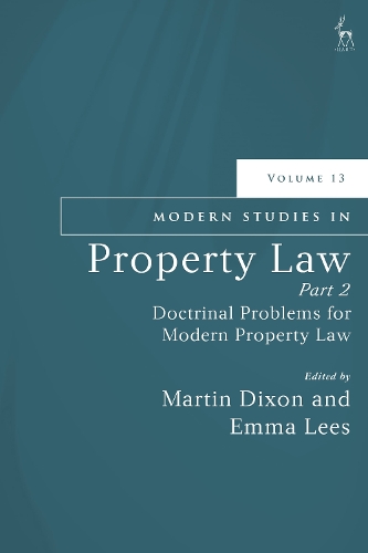 Modern Studies in Property Law. Volume 13, Part 2