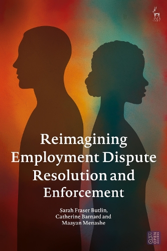 Reimagining Employment Dispute Resolution and Enforcement.