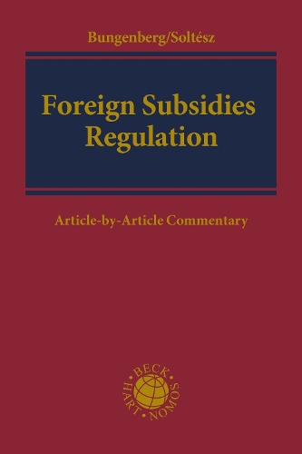 Foreign Subsidies Regulation: Article-by-Article Commentary.