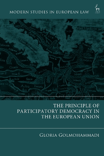 The Principle of Participatory Democracy in the European Union.