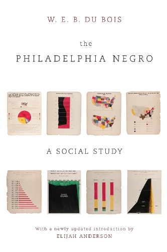 The Philadelphia Negro: A Social Study.