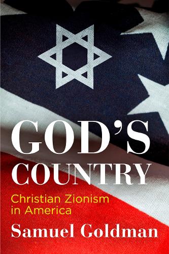God's Country: Christian Zionism in America.