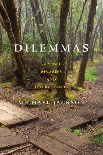 Dilemmas: Beyond Binaries and Double Binds.