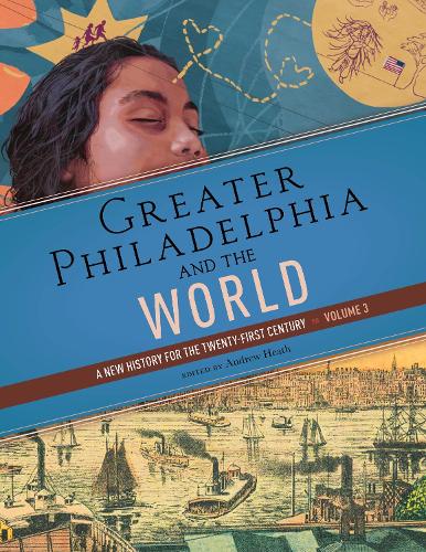 Greater Philadelphia and the World.