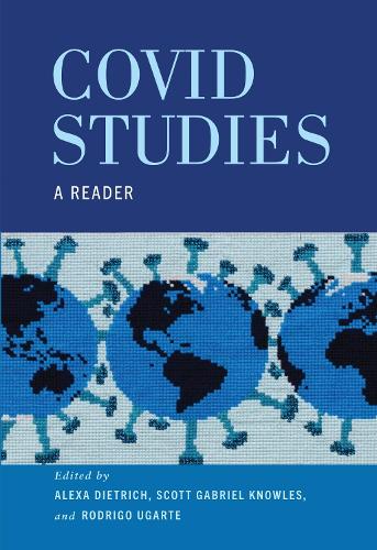 COVID Studies: A Reader.