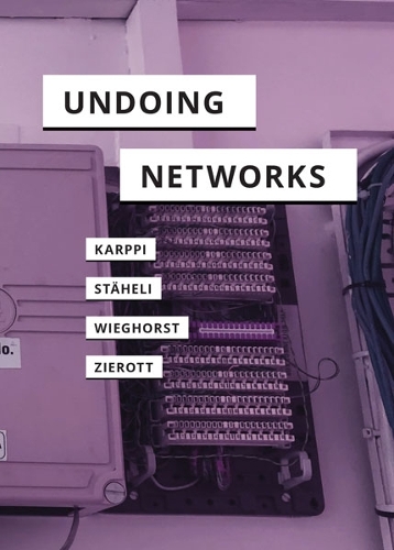 Undoing Networks.
