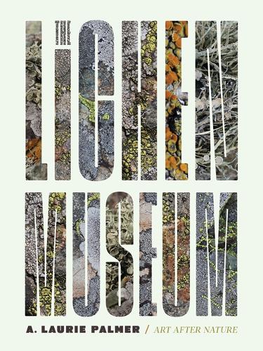 The Lichen Museum.