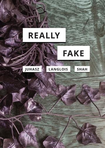 Really Fake.