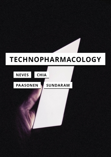 Technopharmacology.