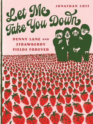 Let Me Take You Down: Penny Lane and Strawberry Fields Forever.