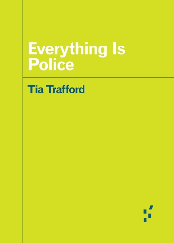 Everything is Police.