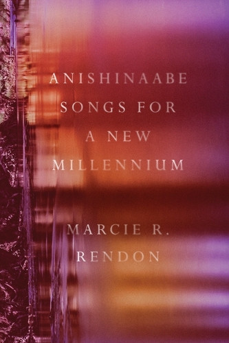 Anishinaabe Songs for a New Millennium.