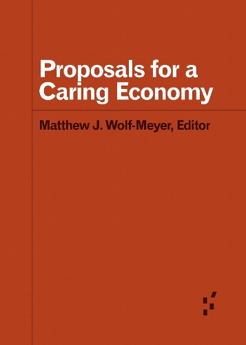 Proposals for a Caring Economy.