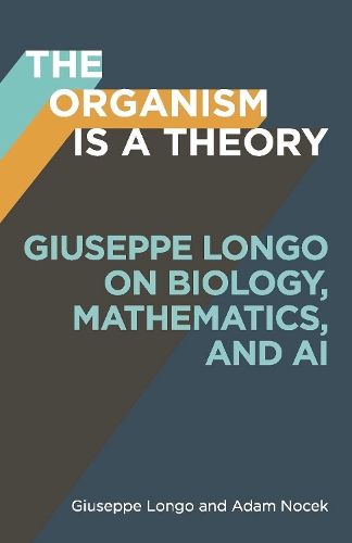The Organism Is a Theory