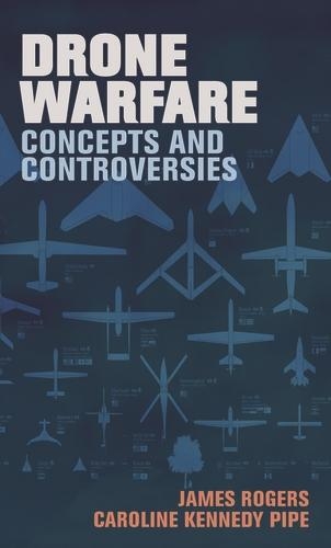 Death from Above: The Evolution of Drone Warfare.