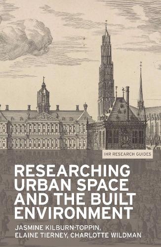 Researching Urban Space and the Built Environment.