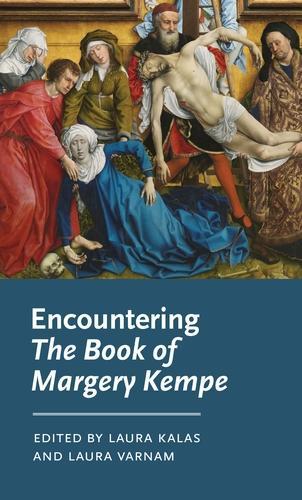 Encountering the Book of Margery Kempe.