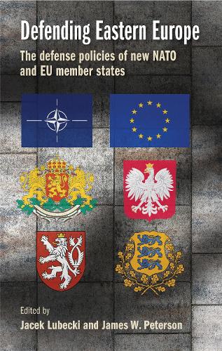 Defending Eastern Europe